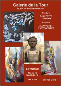 Exposition personnelle - Galerie de la Tour Lyon 5ème du 01/03 au 15/03/19 Exposition personnelle - Galerie de la Tour Lyon 5ème du 01/03 au 15/03/19